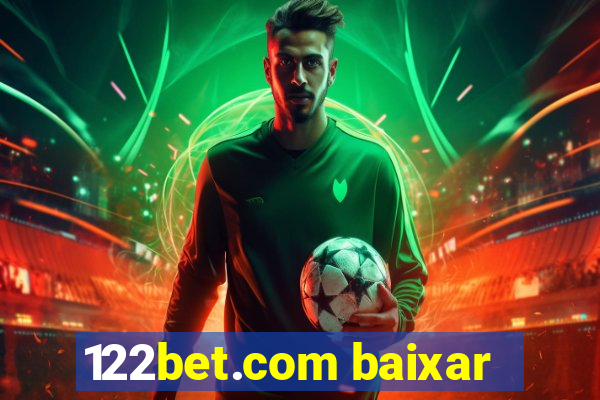 122bet.com baixar